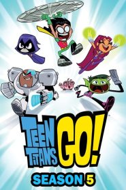 أبطال التايتنز  إنطلقوا Teen Titans Go الموسم 5