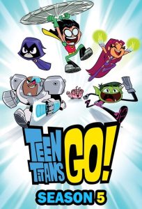 أبطال التايتنز  إنطلقوا Teen Titans Go الموسم 5