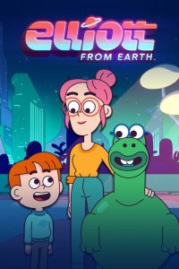 إليوت من كوكب الأرض / Elliott from Earth