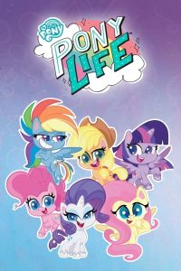 كرتون مهرتي الصغيرة: حياة المهور – pony life مدبلج