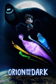 فيلم Orion and the Dark مدبلج عربي
