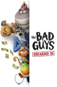 كرتون الأشرار: وقت الاقتحام The Bad Guys: Breaking In مدبلج عربي