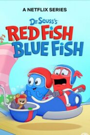 كرتون دكتور سوس: السمكة الحمراء والسمكة الزرقاء Dr. Seuss’s Red Fish, Blue Fish مدبلج عربي