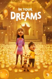 فيلم في أحلامكما In Your Dreams مدبلج فصحى + مصري